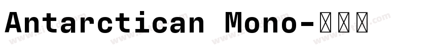 Antarctican Mono字体转换